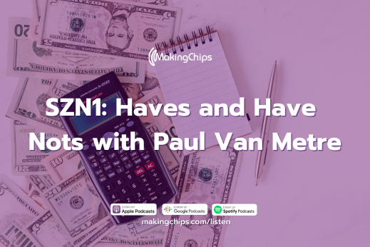 SZN1: Haves and Have Nots with Paul Van Metre, 361