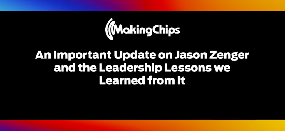 An Important Update on Jason Zenger and the Leadership Lessons We Learned from It, 394