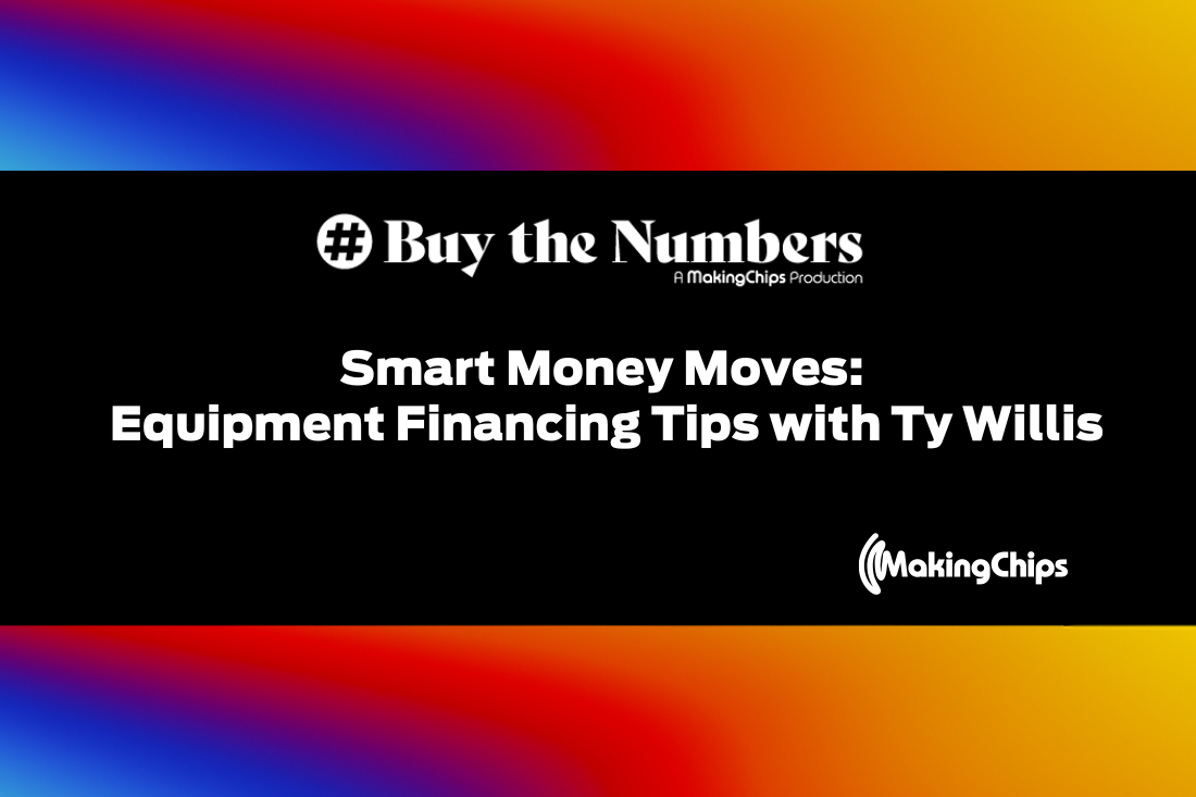 Smart Money Moves: Equipment Financing Tips with Ty ...