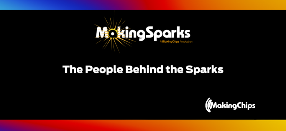 The People Behind the Sparks