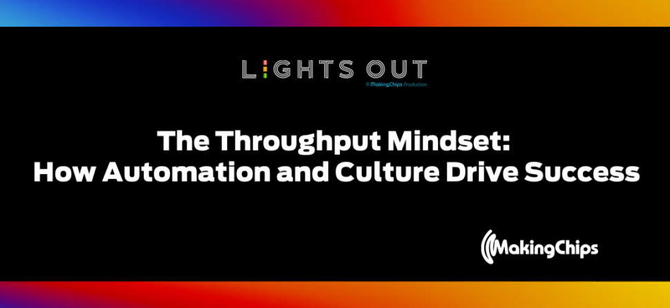 The Throughput Mindset: How Automation and Culture Drive Success, Ep #11