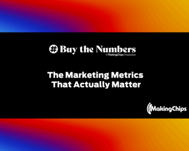 The Marketing Metrics That Actually Matter, Ep #21