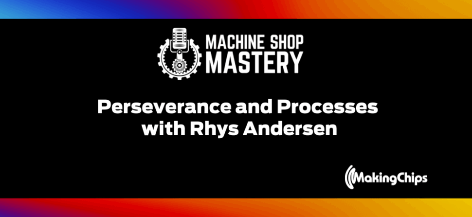 81. Perseverance and Processes with Rhys Andersen