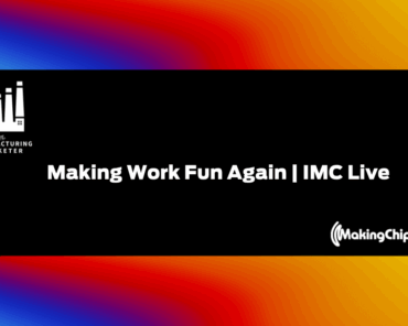Making Work Fun Again | IMC Live