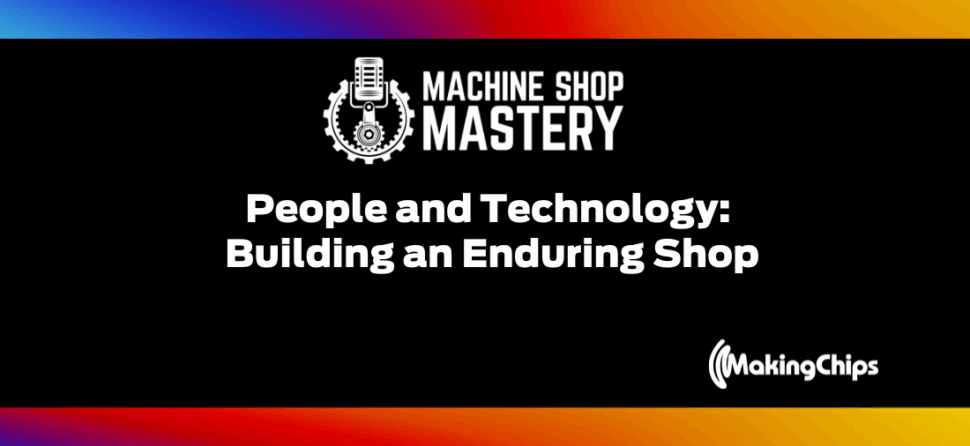 87. People and Technology: Building an Enduring Shop