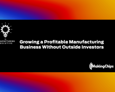 Growing a Profitable Manufacturing Business Without ...