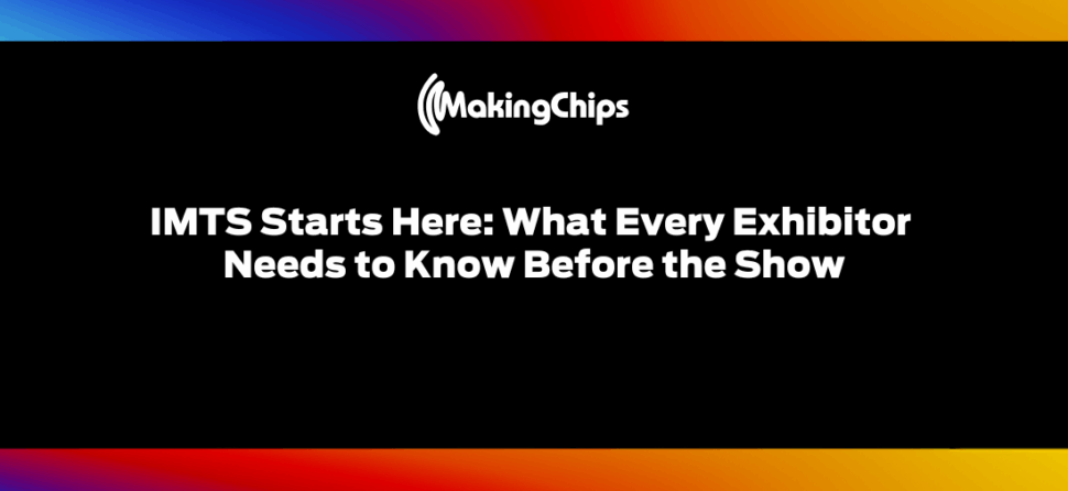 IMTS Insider: Building the World’s Largest Manufacturing Show, 494