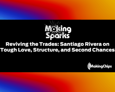 Reviving the Trades: Santiago Rivera on Tough Love, ...