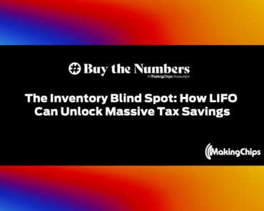 The Inventory Blind Spot: How LIFO Can Unlock Massi ...