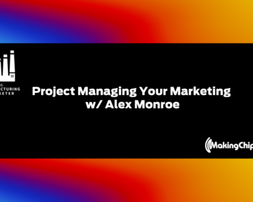 Project Managing Your Marketing w/ Alex Monroe