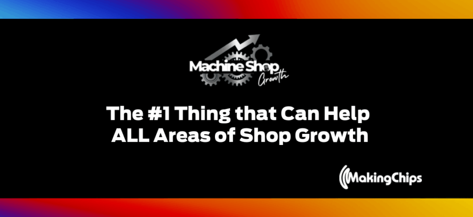 Episode #15: The #1 Thing that Can Help ALL Areas of Shop Growth