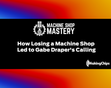 94. How Losing a Machine Shop Led to Gabe Draper ...