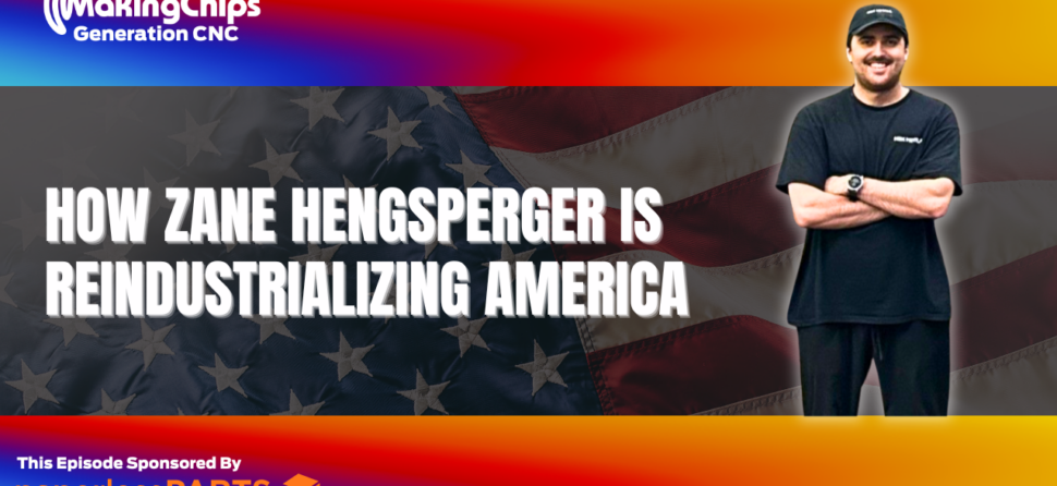 Reindustrializing America: How Zane Hengsperger Is Reinventing the Metal Supply Chain, 510