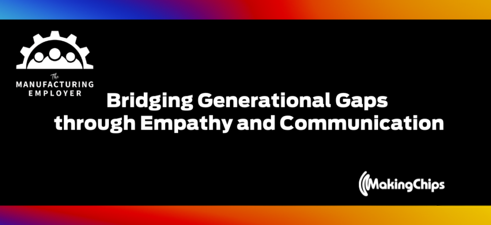 Bridging generational gaps through empathy and communication, with Laura Hanley of Big Picture Companies