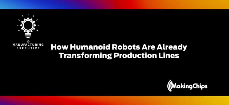 How Humanoid Robots Are Already Transforming Production Lines w/ Colin Webb and Paul Baker