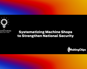 Systematizing Machine Shops to Strengthen National  ...