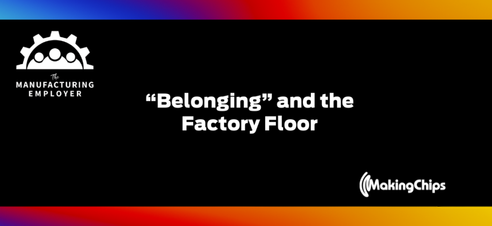 “Belonging” and the factory floor, with Andrea D. Carter of Andrea Carter Consulting