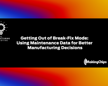 Getting Out of Break-Fix Mode: Using Maintenance Da ...