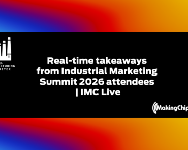 Real-time takeaways from Industrial Marketing Summi ...