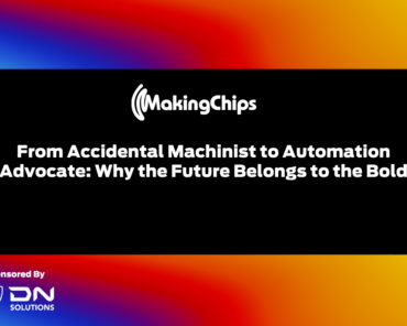 From Accidental Machinist to Automation Advocate: W ...