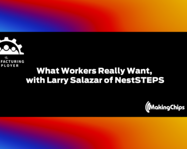 What Workers Really Want, with Larry Salazar of Nes ...