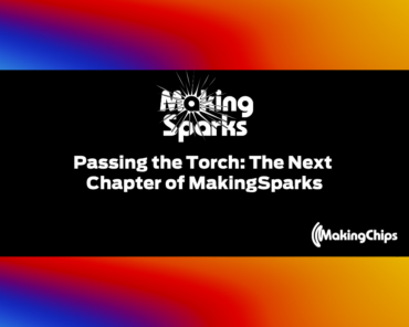 Passing the Torch: The Next Chapter of MakingSparks ...
