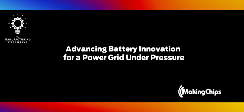 Advancing Battery Innovation for a Power Grid Under Pressure w/ Arwed Niestroj