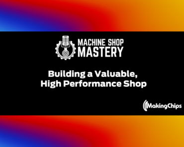 115. Building a Valuable, High Performance Shop
