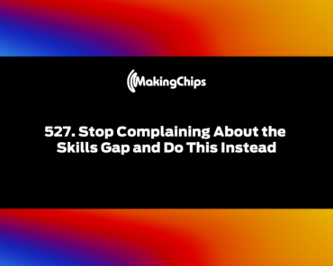 527. Stop Complaining About the Skills Gap and Do T ...