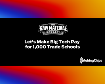 4. Make Big Tech Pay for 1,000 Trade Schools, with  ...