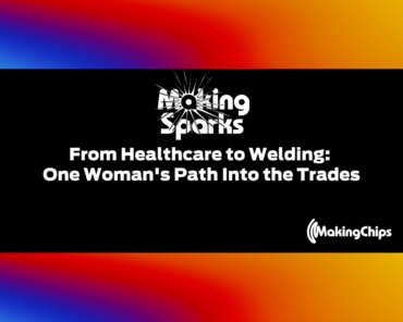 From Healthcare to Welding: One Woman’s Path Into the Trades, Ep #65