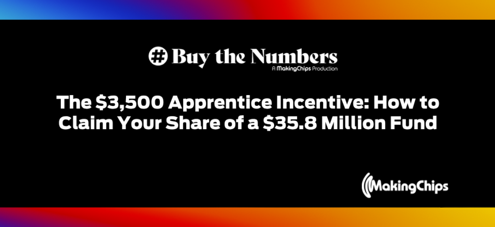 The $3,500 Apprentice Incentive: How to Claim Your Share of a $35.8 Million Fund | Ep. 53