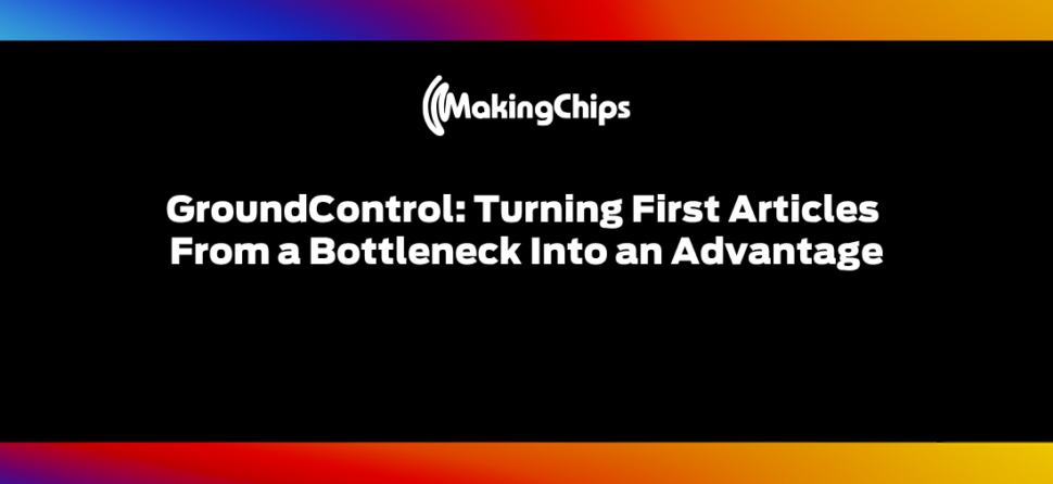 GroundControl: Turning First Articles From a Bottleneck Into an Advantage | Ep. 536
