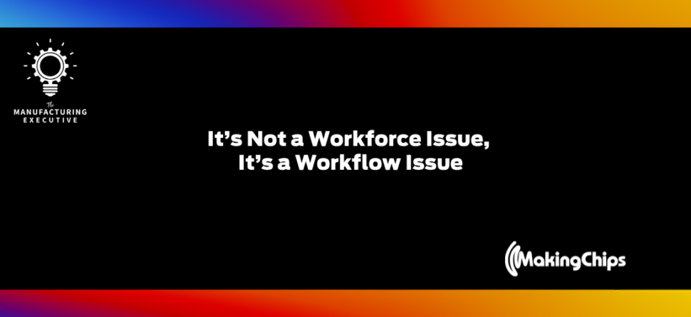 It’s Not a Workforce Issue, It’s a Workflow Issue w/ Alex Torrey