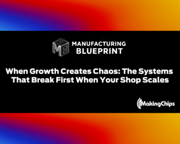 11. When Growth Creates Chaos: The Systems That Break First When Your Shop Scales