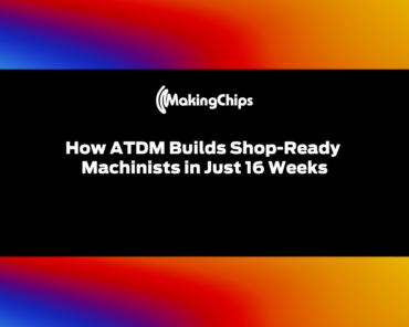 How ATDM Builds Shop-Ready Machinists in Just 16 Weeks | Ep. 541