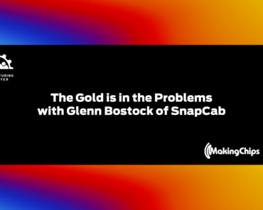 The Gold is in the Problems, with Glenn Bostock of SnapCab