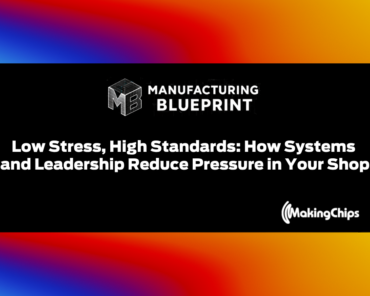 13. Low Stress, High Standards: How Systems and Leadership Reduce Pressure in Your Shop